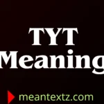 TYT Meaning: What It Really Means in Texts, Social Media, and Everyday Conversations