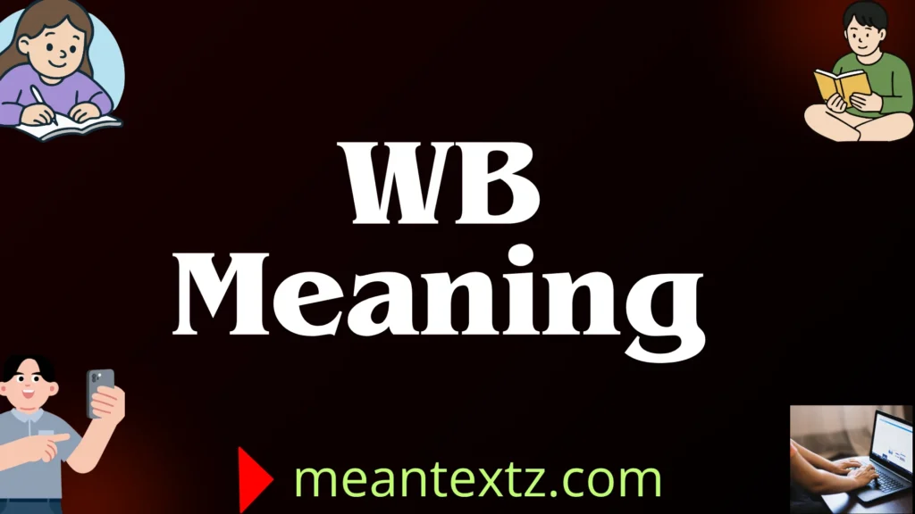 wb meaning