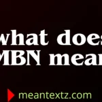 what does mbn mean