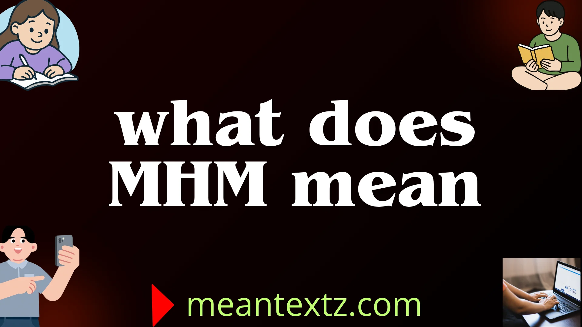 what does mhm mean