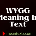 wygg meaning in text