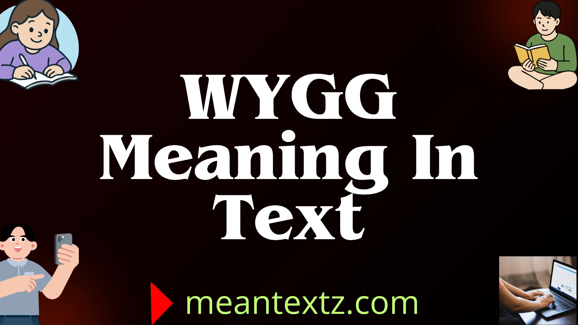 wygg meaning in text