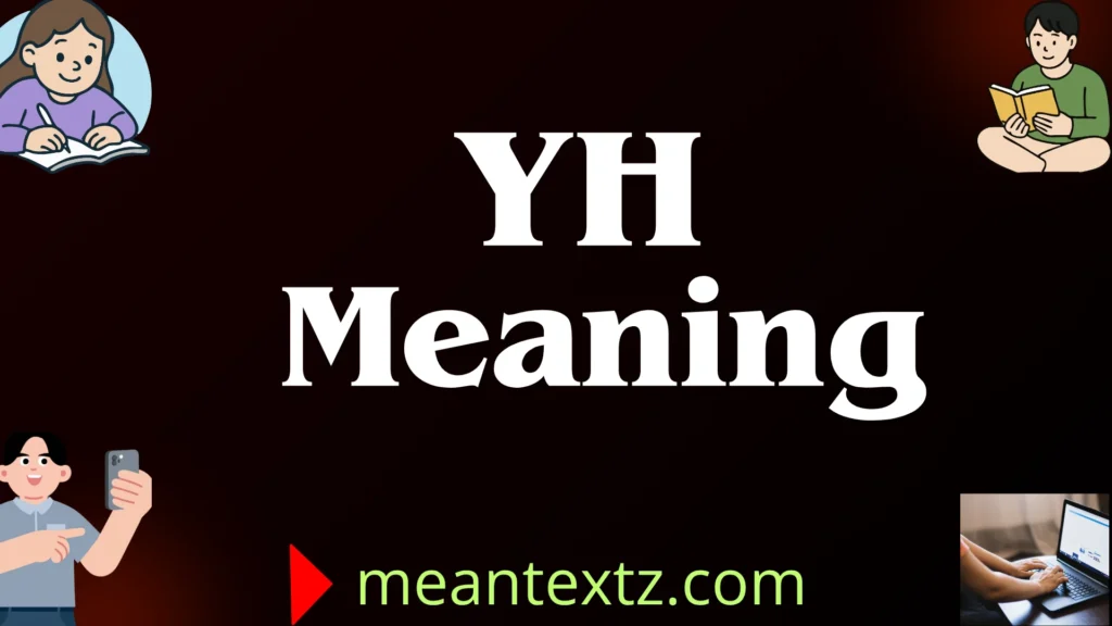 yh meaning