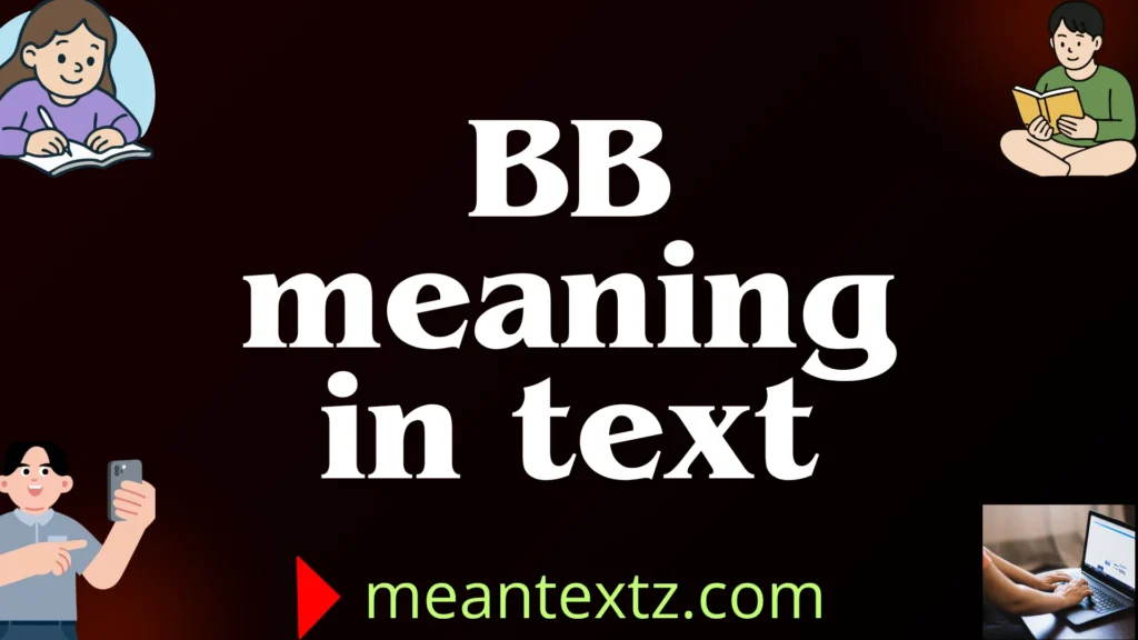 bb meaning in text