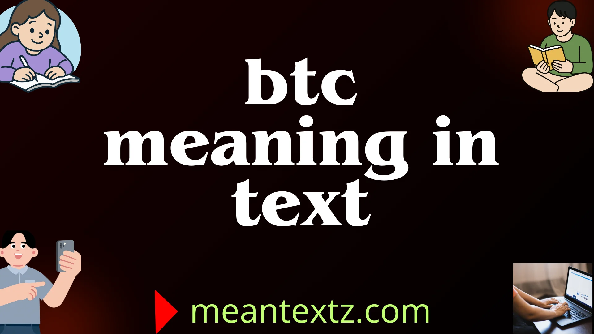 btc meaning in text