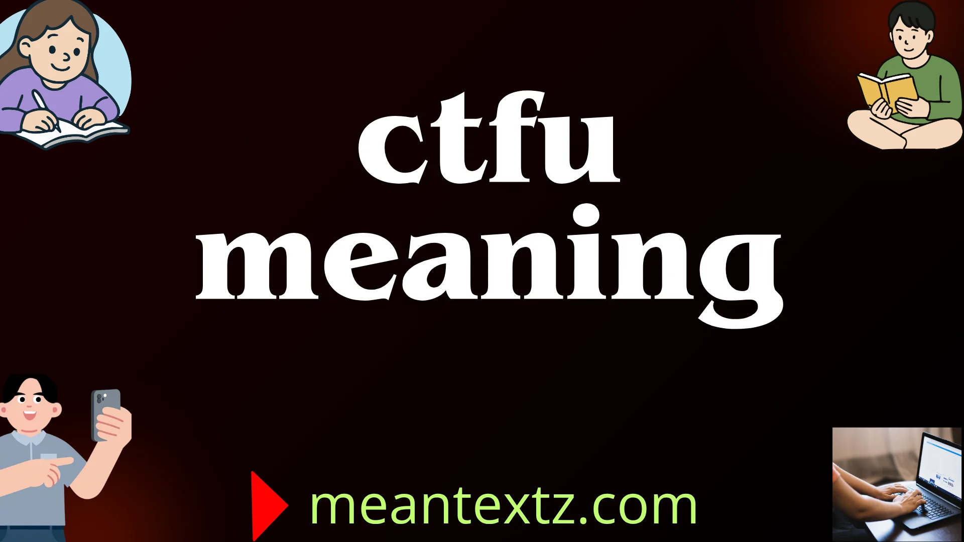 ctfu meaning