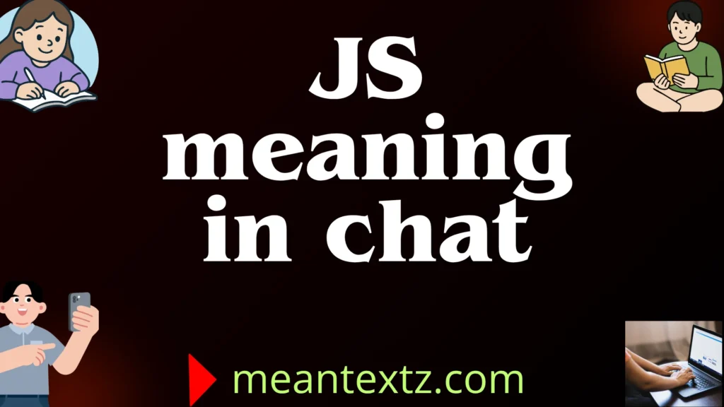 js meaning in chat