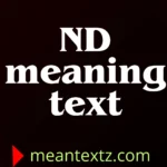 nd meaning text
