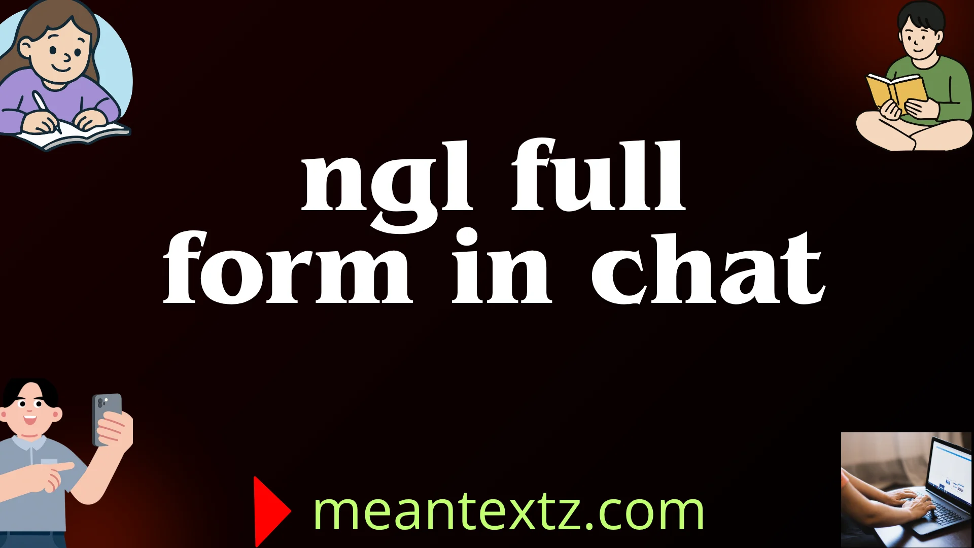 ngl full form in chat
