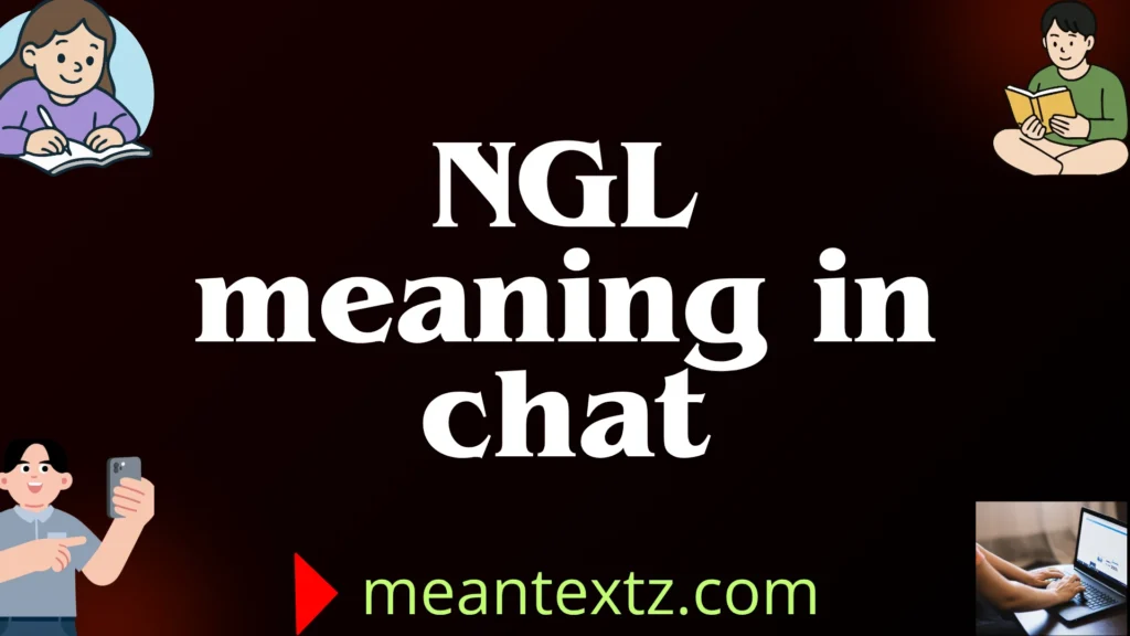 ngl meaning in chat