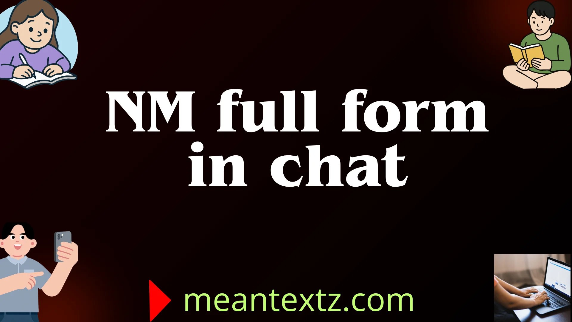 nm full form in chat