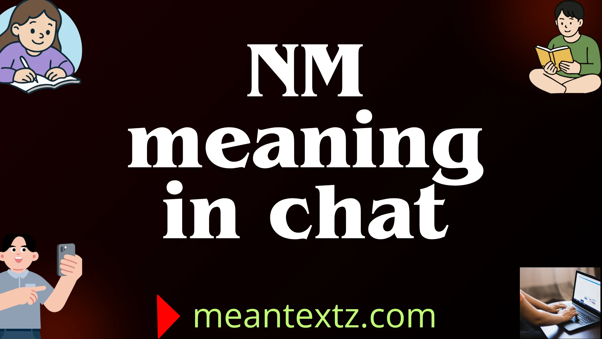 nm meaning in chat
