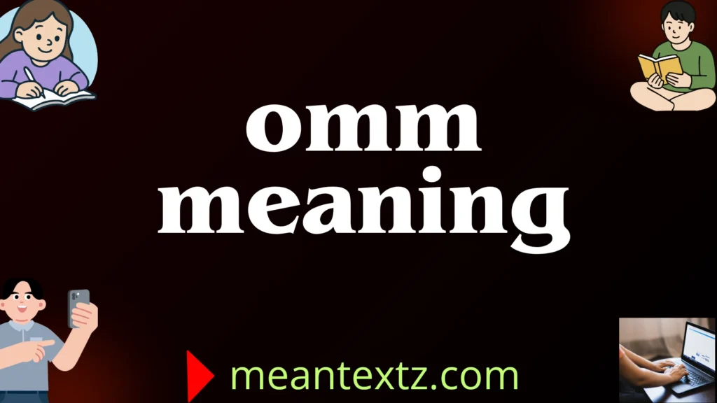 omm meaning