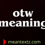 otw meaning