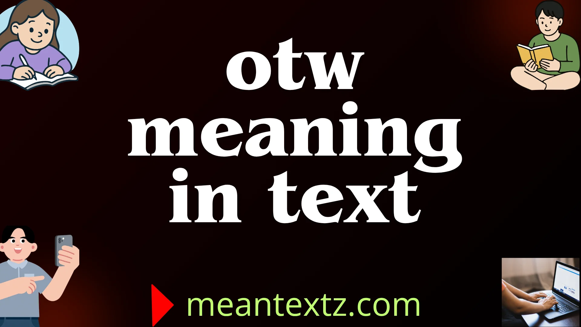 otw meaning in text