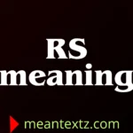 rs meaning