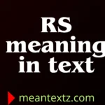 rs meaning in text
