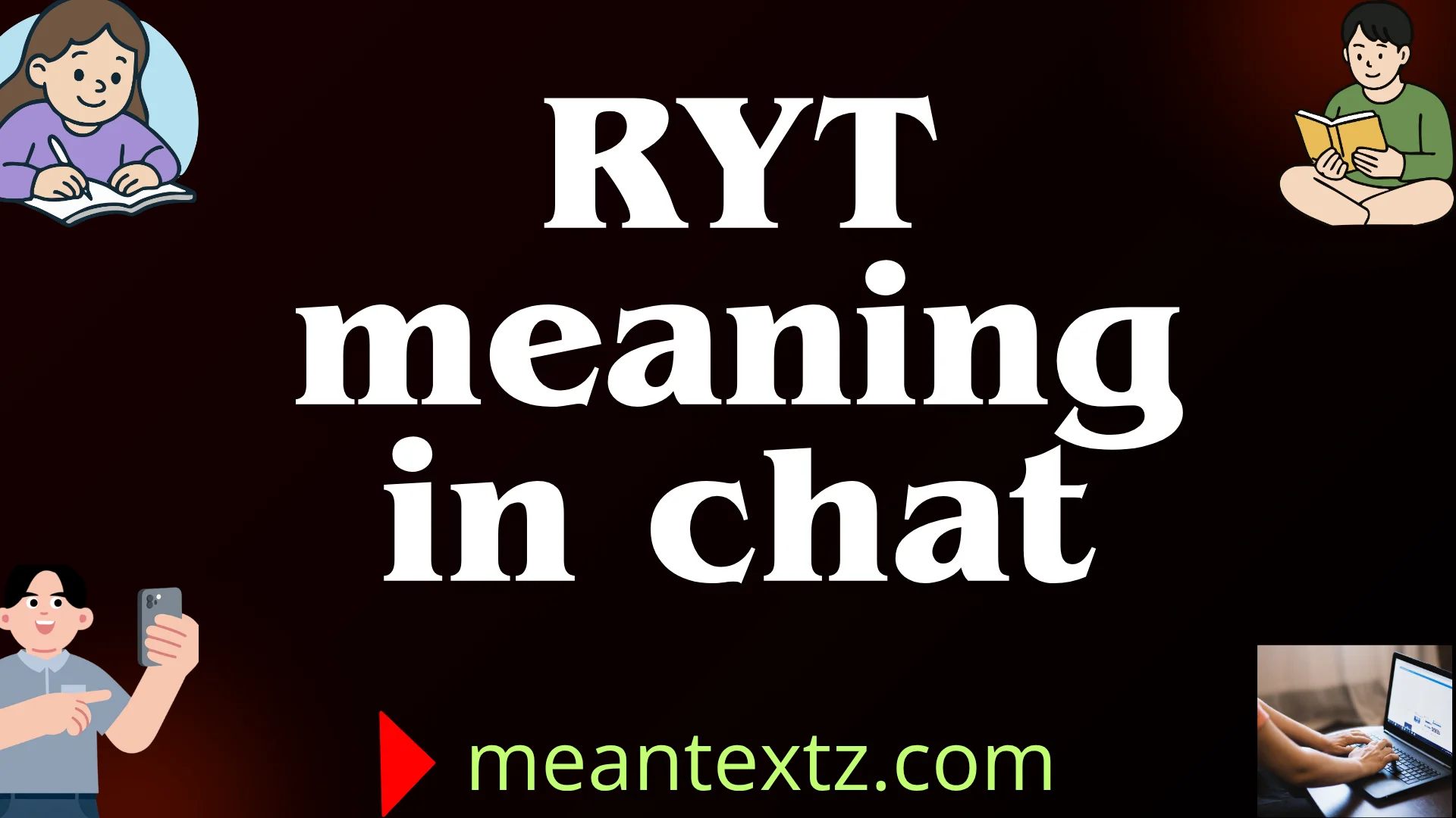 ryt meaning in chat