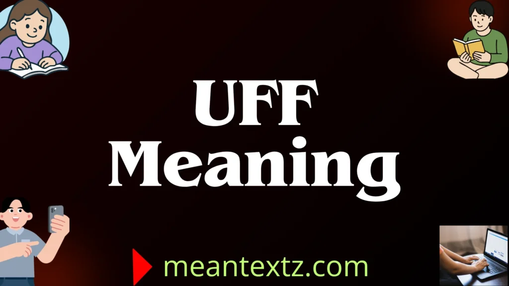 uff meaning