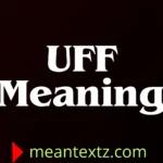 uff meaning