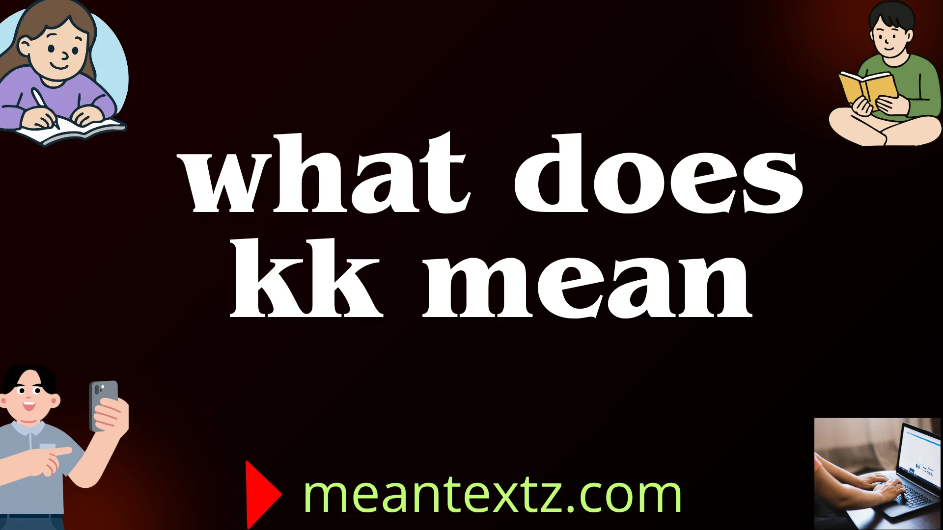 what does kk mean