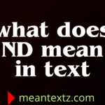 what does nd mean in text