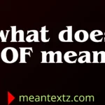 what does of mean