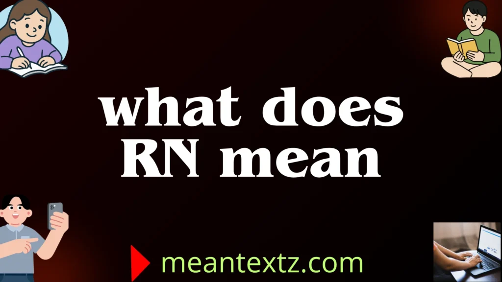what does rn mean
