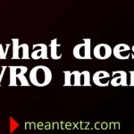 what does vro mean