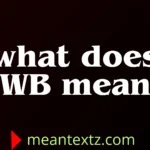 what does wb mean