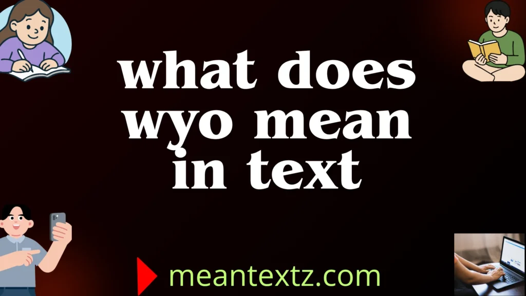 what does wyo mean in text