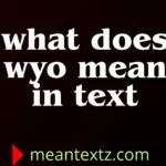 what does wyo mean in text